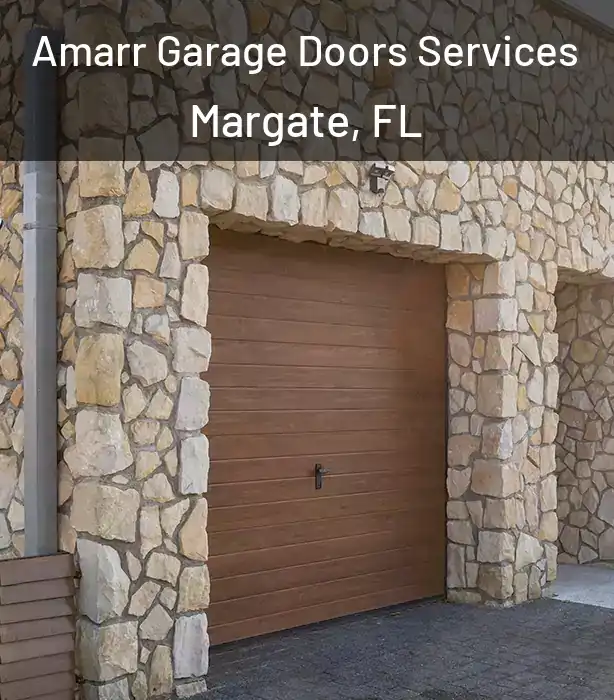 Amarr Garage Doors Services Margate, FL