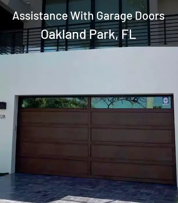  Assistance With Garage Doors Oakland Park, FL