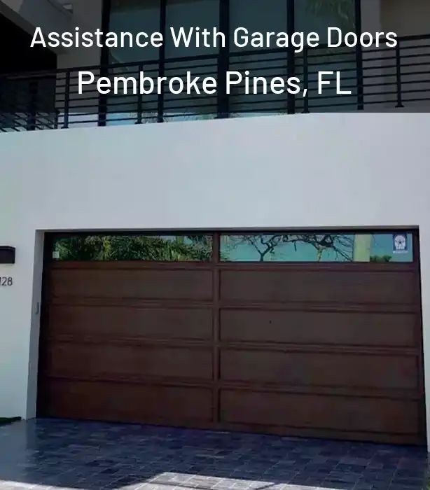 Assistance With Garage Doors Pembroke Pines, FL
