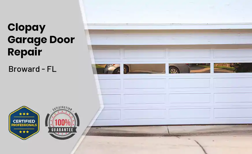Clopay Garage Door Repair Broward - FL
