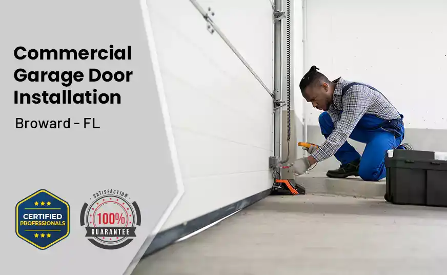 commercial garage door installation Broward - FL
