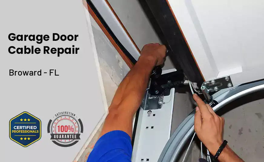 Garage Door Cable Repair Broward - FL