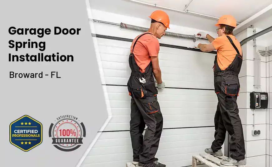 Garage Door Spring Installation Broward - FL