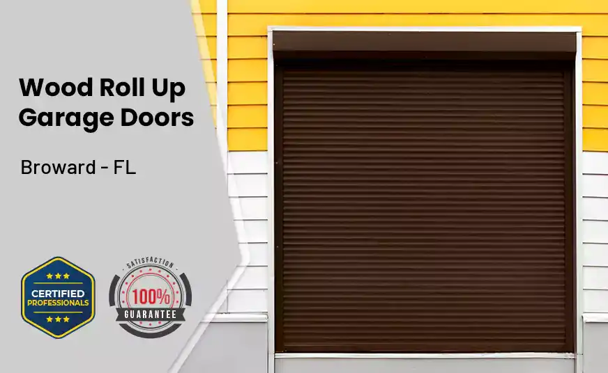 Wood Roll Up Garage Doors Broward - FL