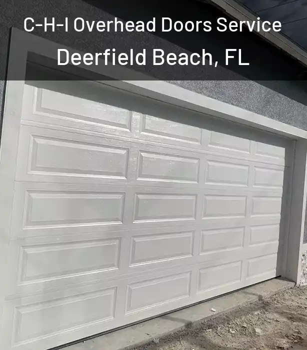  C-H-I Overhead Doors Service Deerfield Beach, FL