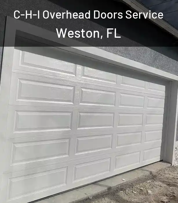 C-H-I Overhead Doors Service Weston, FL