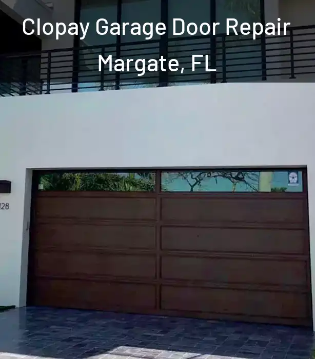 Clopay Garage Door Repair Margate, FL