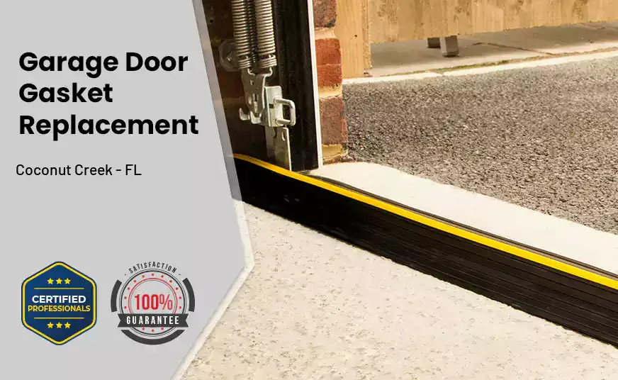 Garage Door Gasket Replacement  Coconut Creek - FL