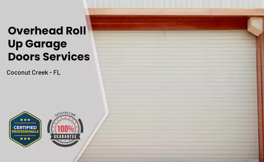 Overhead Roll Up Door Coconut Creek - FL