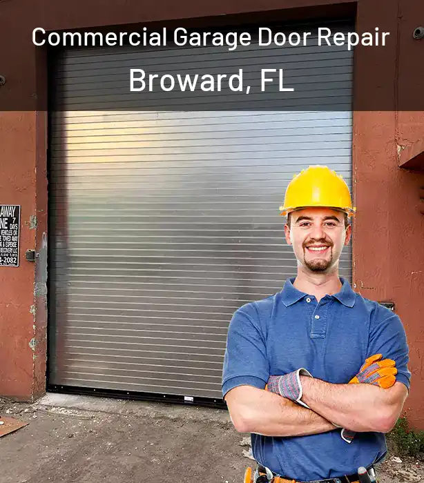 Commercial Garage Door Repair Broward, FL