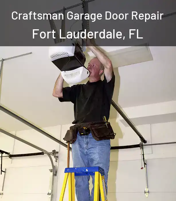 Craftsman Garage Door Repair Fort Lauderdale, FL
