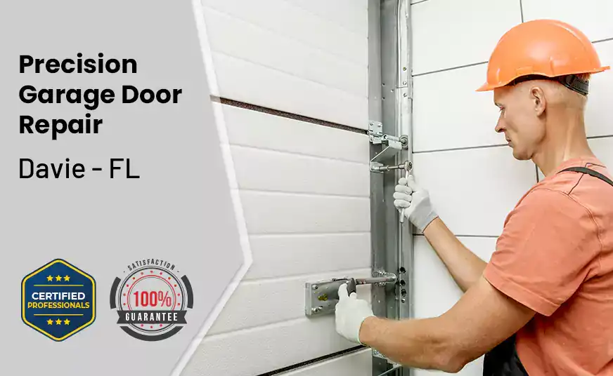 Precision Garage Door Repair Davie - FL