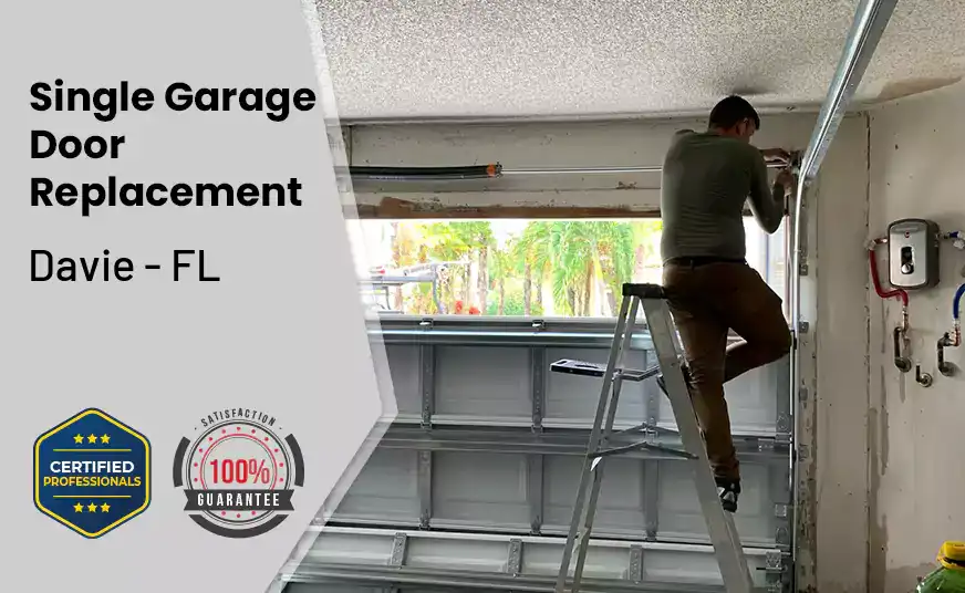 Single Garage Door Replacement Davie - FL