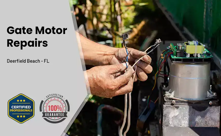 Gate Motor Repairs Deerfield Beach - FL 