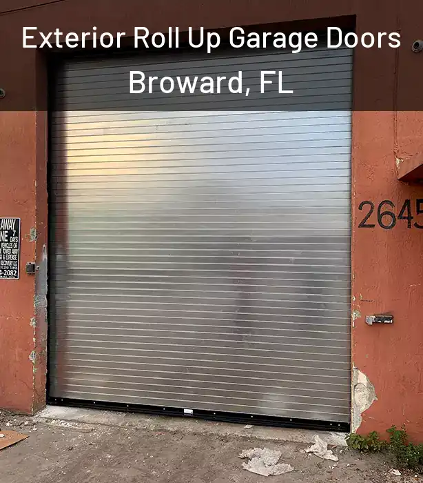 Exterior Roll Up Garage Doors Broward, FL