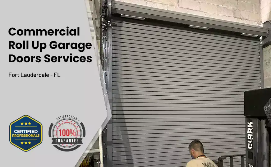 Commercial Roll Up Garage Door Fort Lauderdale - FL