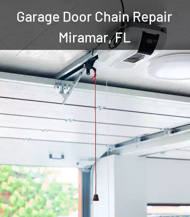 Garage Door Chain Repair Miramar, FL