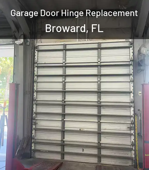 Garage Door Hinge Replacement Broward, FL