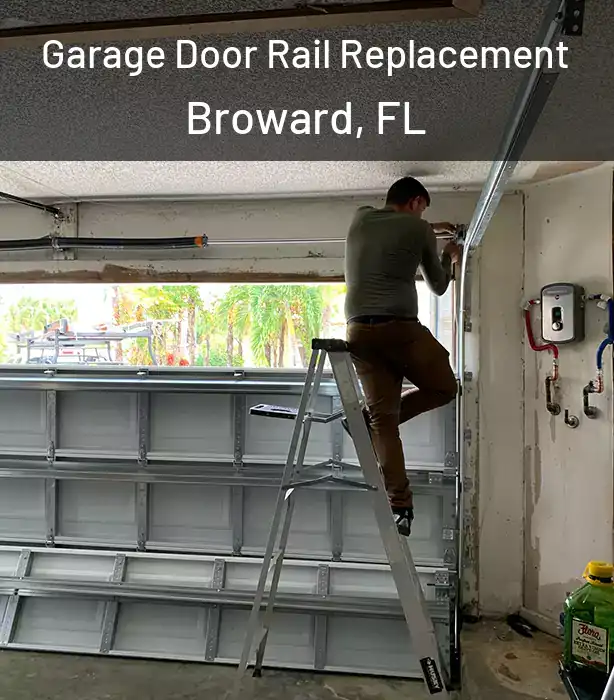 Garage Door Rail Replacement Broward, FL