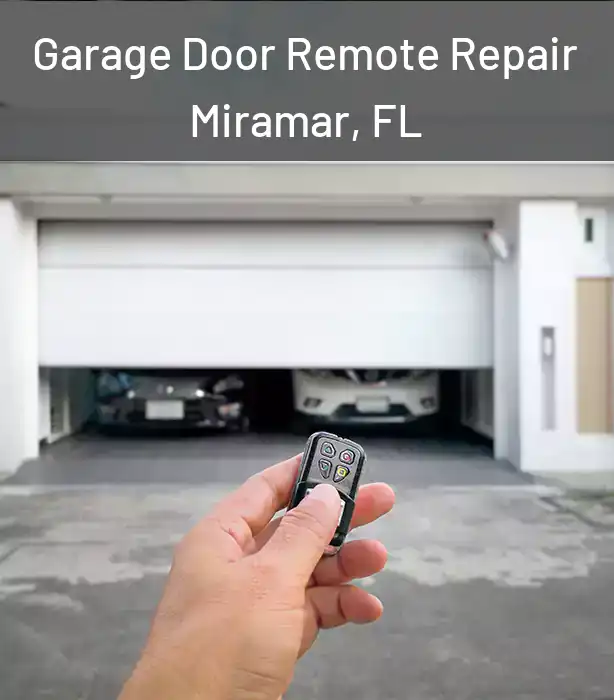 Garage Door Remote Repair Miramar, FL