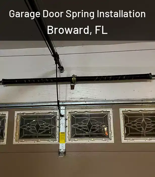 Garage Door Spring Installation Broward, FL