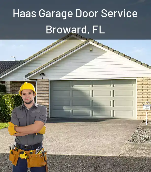 Haas Garage Door Service Broward, FL