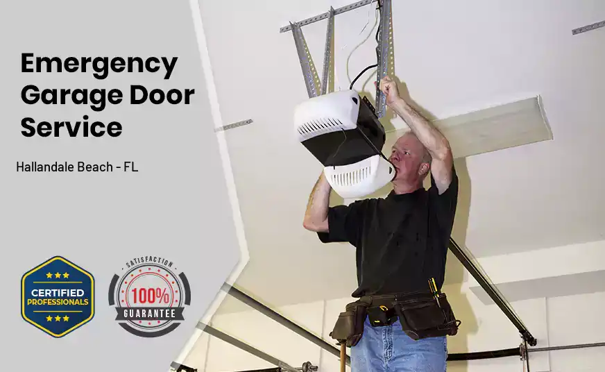 Emergency Garage Door Service Hallandale Beach - FL