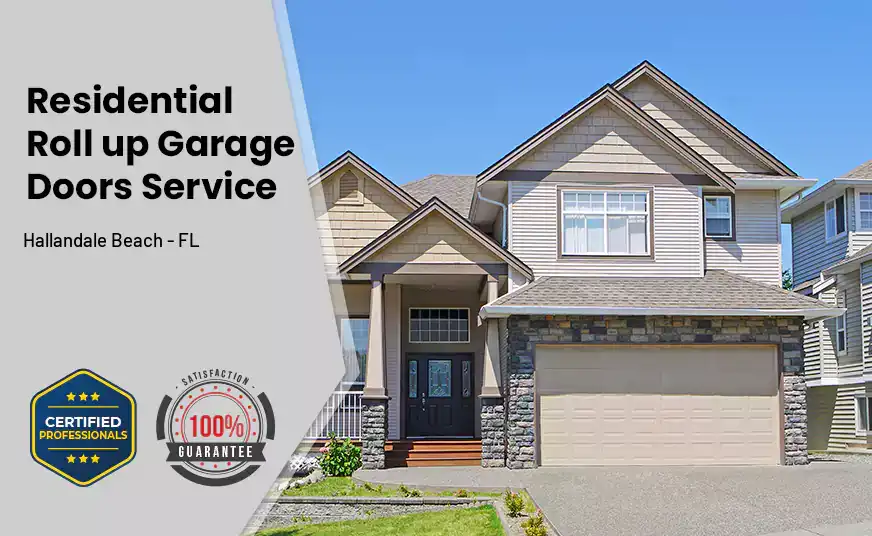 Residential Roll Up Garage Door Hallandale Beach - FL 