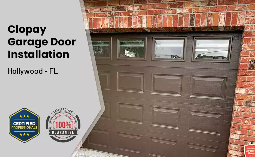 Clopay Garage Door Installation Hollywood - FL