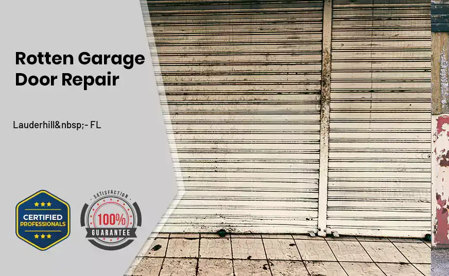 rotten-garage-door-repair Lauderhill - FL