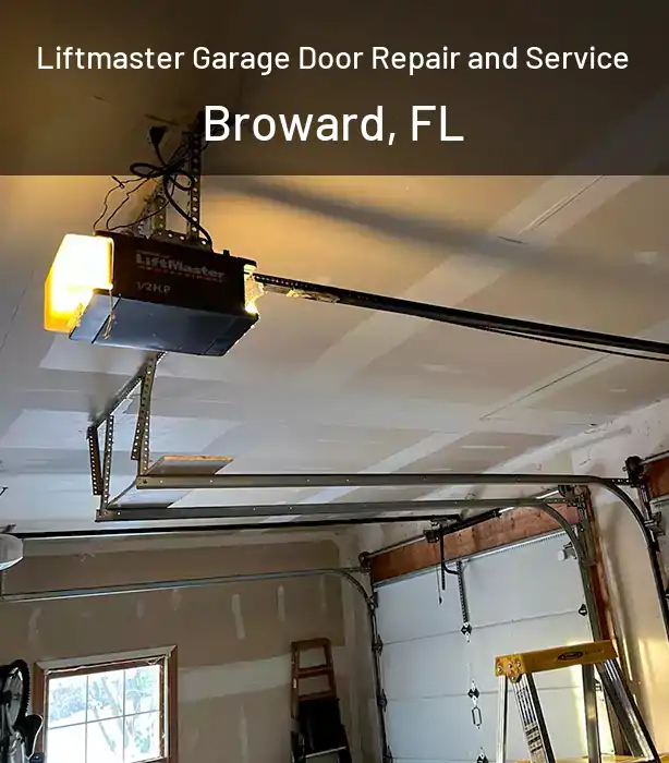 Liftmaster Garage Door Repair and Service Broward, FL