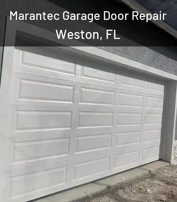 Marantec Garage Door Repair Weston, FL