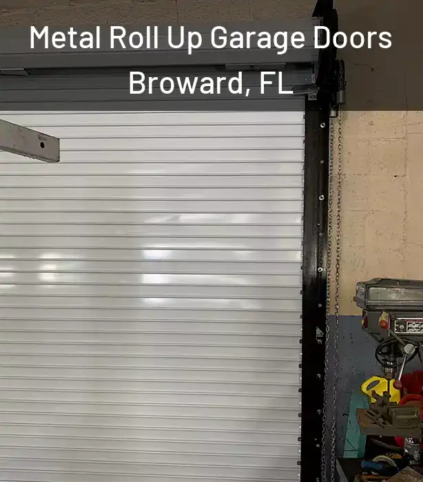 Metal Roll Up Garage Doors Broward, FL