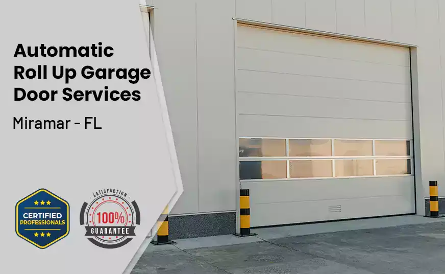 Automatic Roll Up Garage Door Miramar - FL