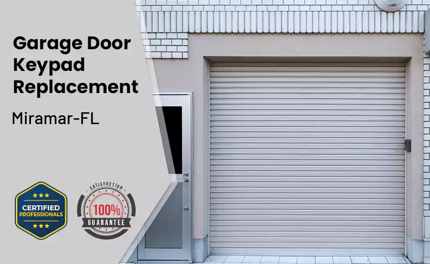 Garage Door Keypad Replacement Miramar-FL