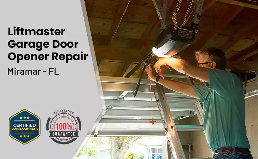 Liftmaster Garage Door Opener Repair Miramar - FL