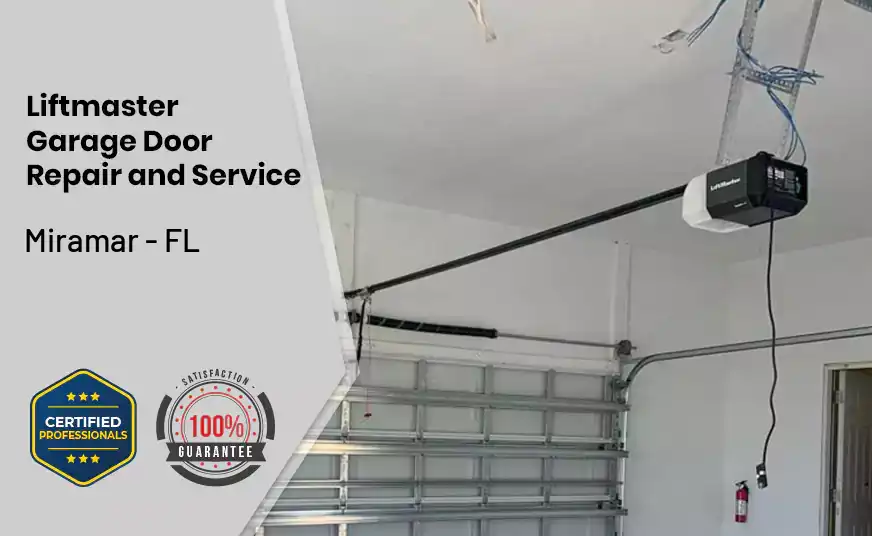 Liftmaster Garage Door Repair and Service Miramar - FL