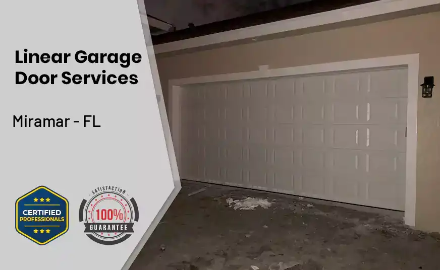 Linear Garage Door Services Miramar - FL