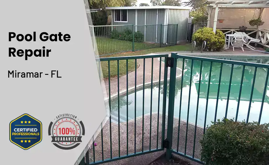 Pool Gate Repair Miramar - FL