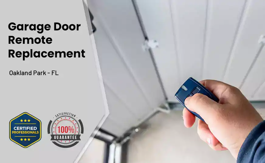 Garage Door Remote Replacement Oakland Park - FL 