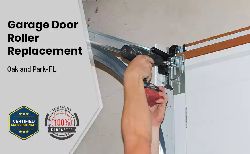 Garage Door Roller Replacement Oakland Park-FL 