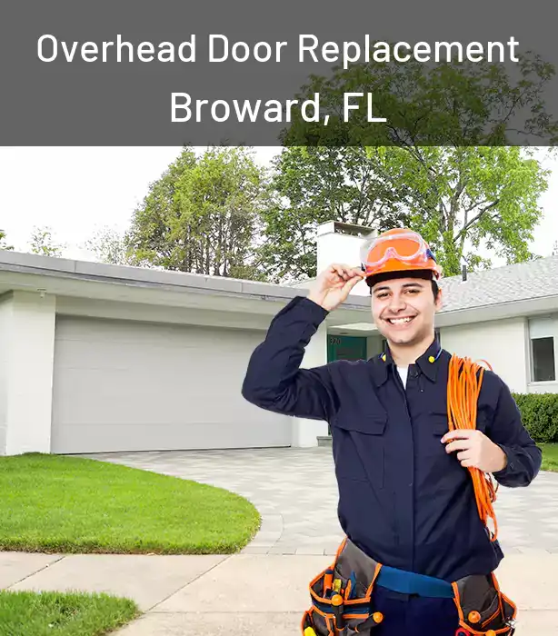 Overhead Door Replacement Broward, FL