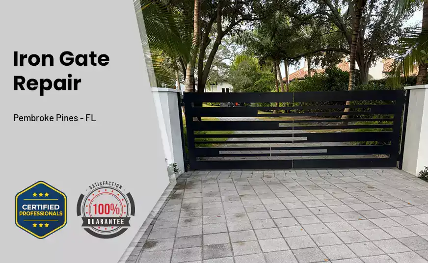 Iron Gate Repair Pembroke Pines - FL