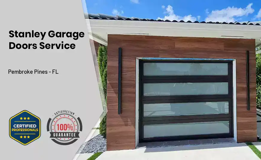 Stanley Garage Doors Service Pembroke Pines - FL