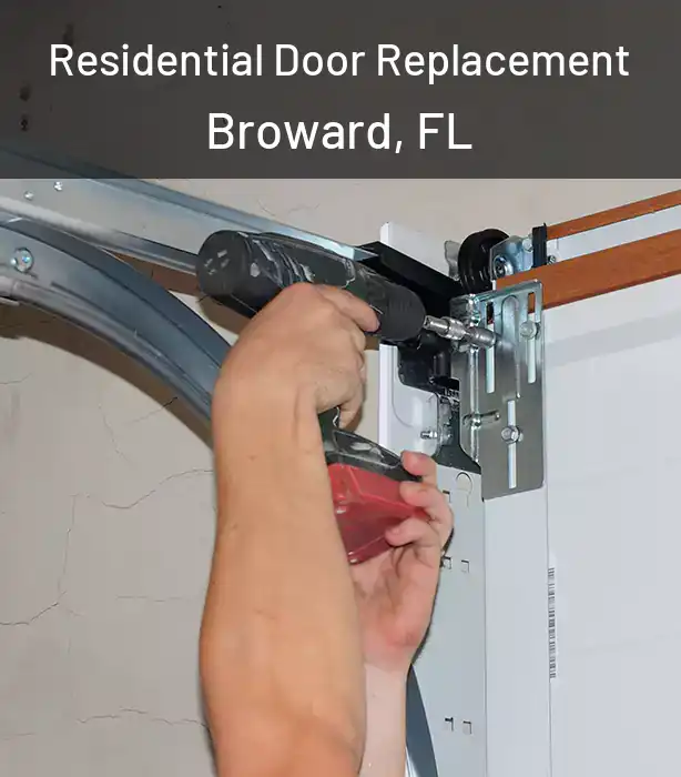 Residential Door Replacement Broward, FL