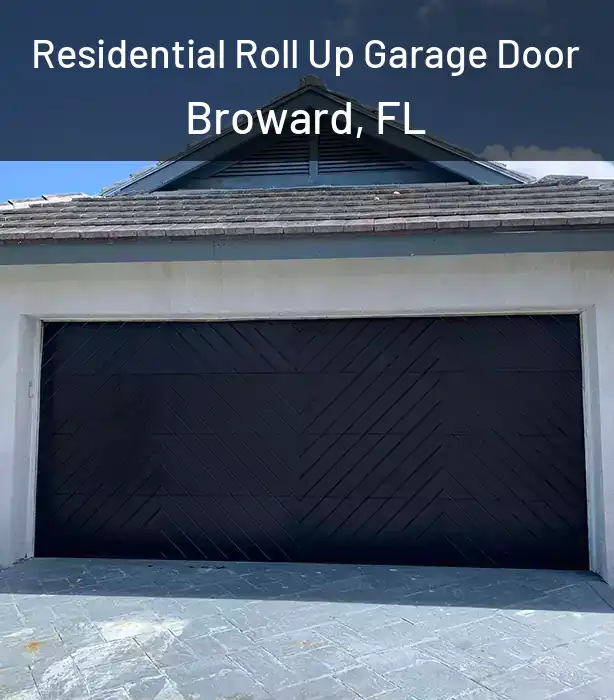 Residential Roll Up Garage Door Broward, FL