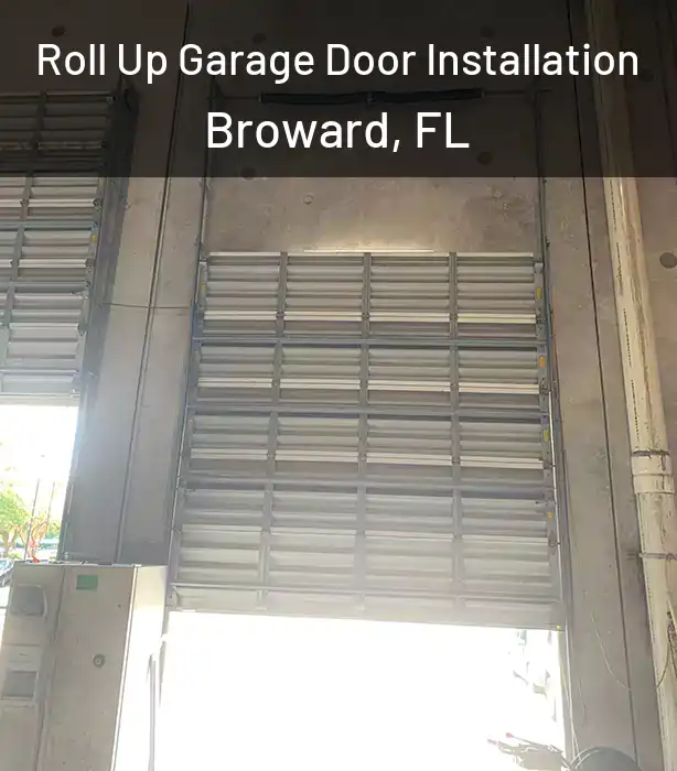 Roll Up Garage Door Installation Broward, FL