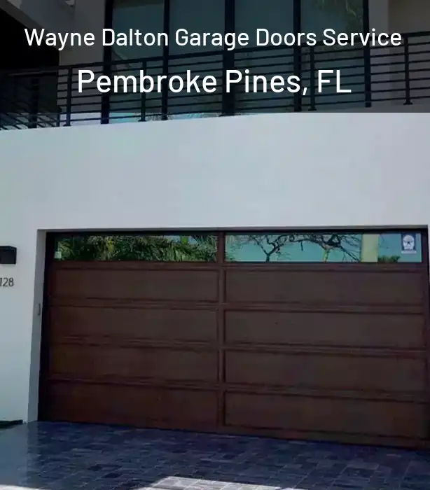 Wayne Dalton Garage Doors Service Pembroke Pines, FL