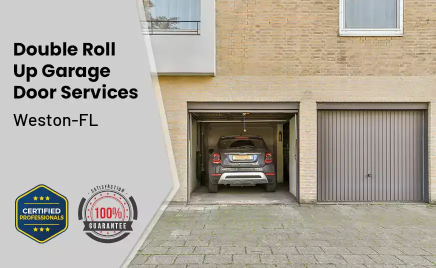 Double Roll Up Garage Doors Weston-FL