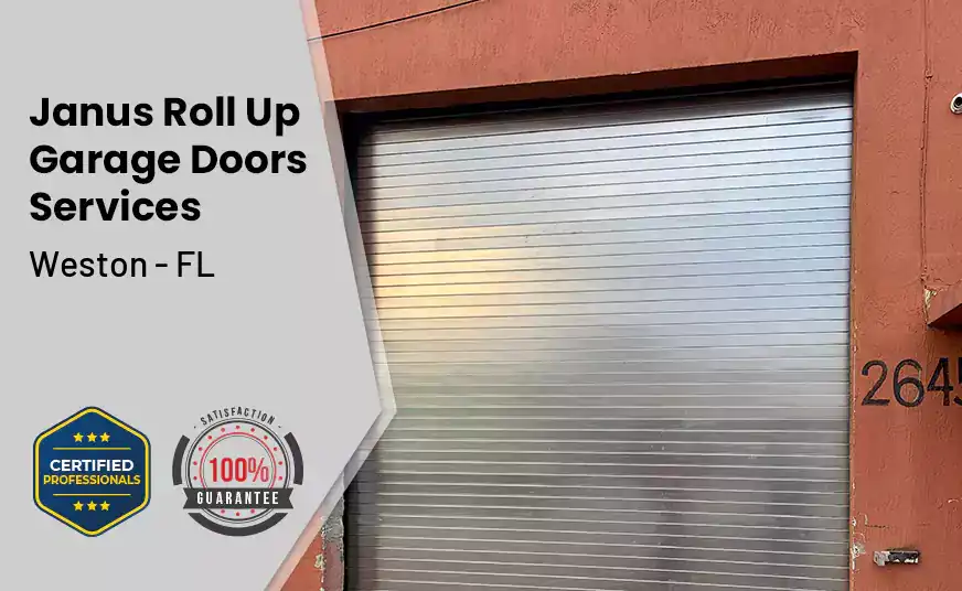 Janus Roll Up Garage Doors Weston - FL